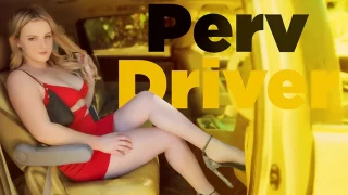 PervDriver – Eliza Eves – Rideshare After Party