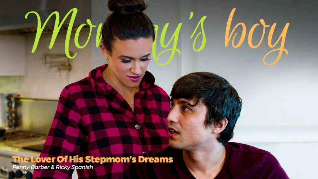 [MommysBoy] Penny Barber - The Lover Of His Stepmom’s Dreams