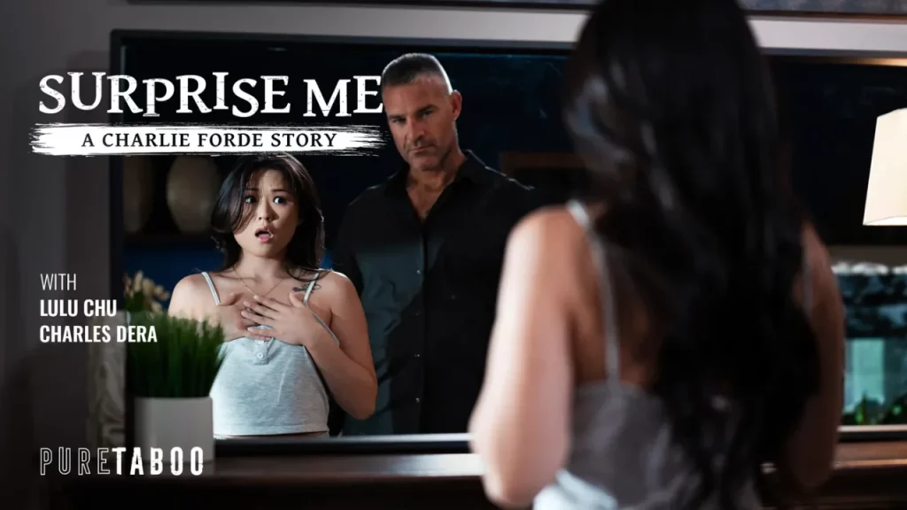[PureTaboo] Lulu Chu - Surprise Me: A Charlie Forde Story