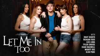 [PureTaboo] Reagan Foxx, Lexi Luna, Sophia Locke & Shay Sights – Let Me in Too
