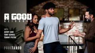 [PureTaboo] Avery Jane – A Good Neighbor